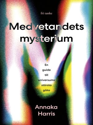 cover image of Medvetandets mysterium
